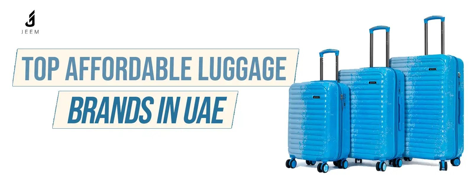Top Affordable Luggage Brands in UAE